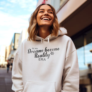 In My DREAMS BECOME REALITY Era - Pop Music Icon-Inspired Hoodie