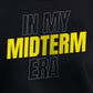 In My MIDTERM Era Dark Colored Sweatshirt - Modern Hip-Style Pop Music Icon Homage Graphic