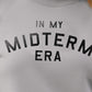 In My MIDTERM Era Sweatshirt - College University Crew/Swim-Style Pop Music Icon Homage Graphic