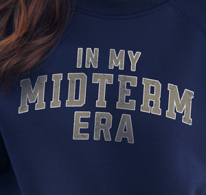 In My MIDTERM Era Dark Colored Sweatshirt - College University Athletic-Style Pop Music Icon Homage Graphic