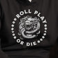 ROLL PLAY OR DIE dark color Hoodie with Multi-Sided Dungeons Dice & coiled Dragons Graphic